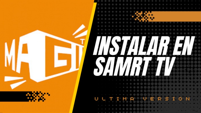 Magis TV Global última versión para Smart TV